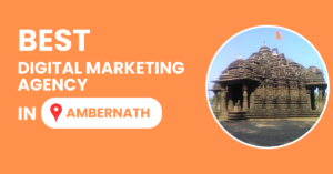 Best Digital Marketing Agency in Ambernath