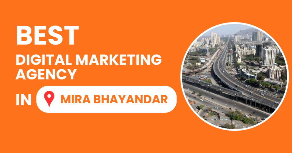 Best Digital Marketing Agency in Mira Bhayandar