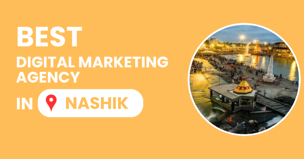 Best Digital Marketing Agency in Nashik