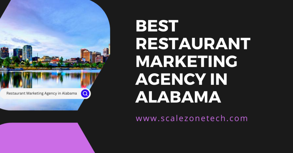 Best Restaurant Marketing Agency in Alabama
