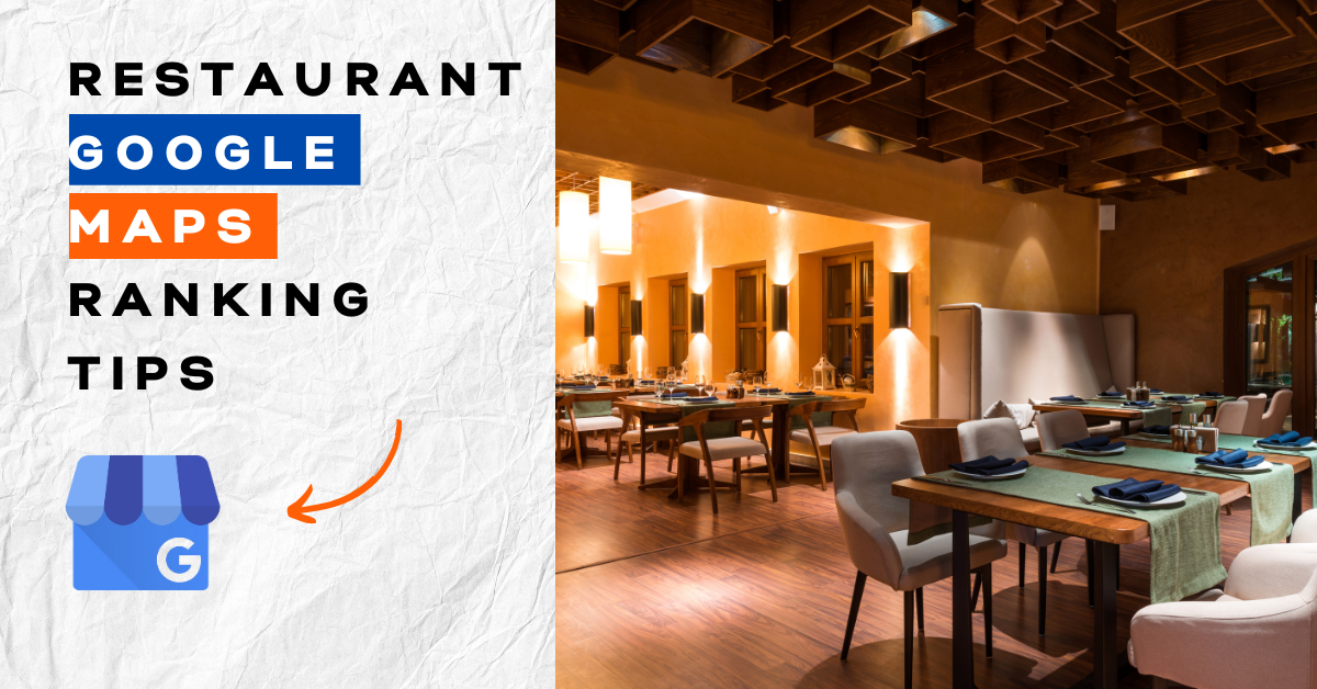 Restaurant Google Maps: Essential Tips to Improve your Ranking